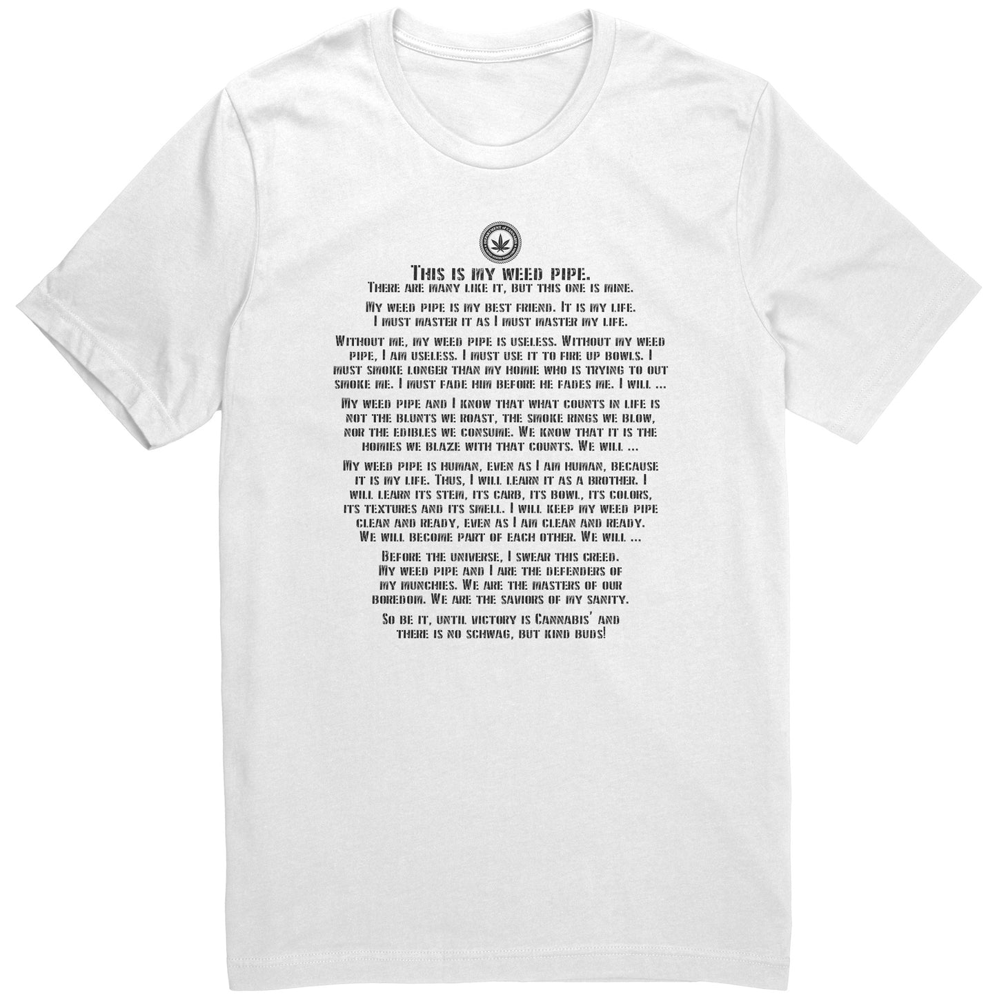 The Weed Pipe Creed Tee